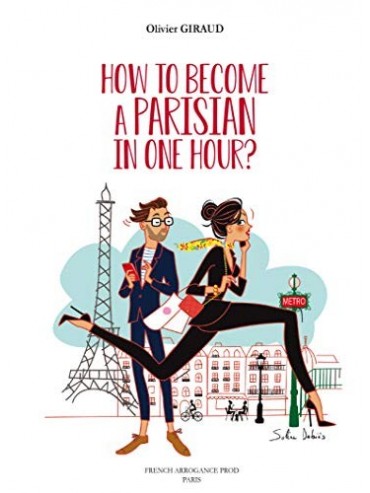 How to Become a Parisian in One Hour ? The Book