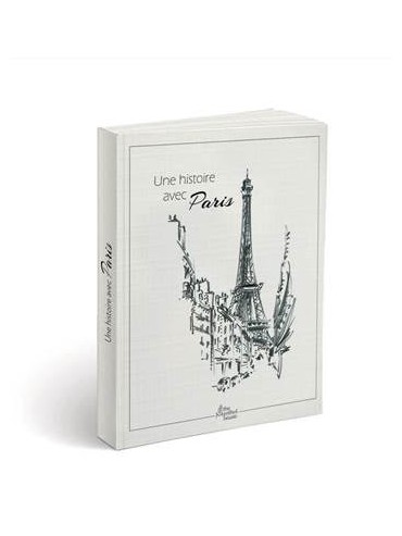Carnet de Note Une Histoire avec Paris