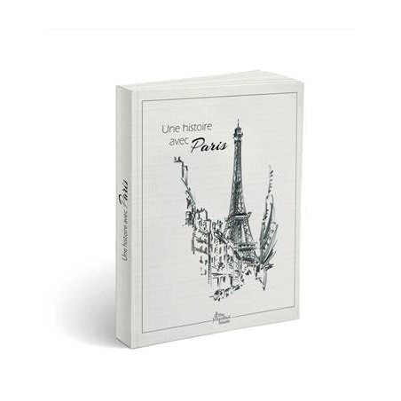 Une Histoire Avec Paris Notebook
