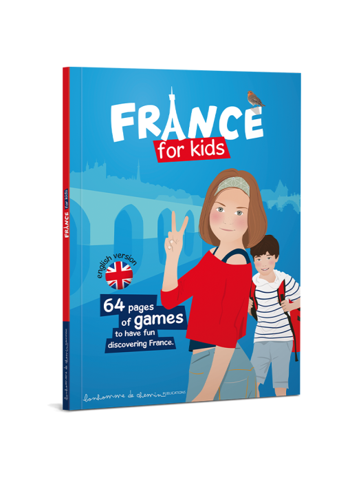 France for Kids - English Version - Printed in France.
