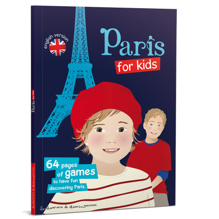 La Paris des Enfants - Version anglaise Livre imprimé en France