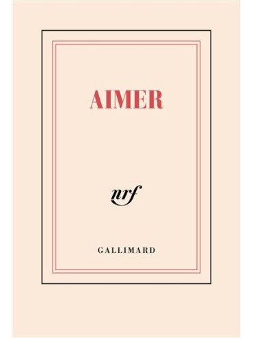 Carnet de Poche Gallimard Aimer Fabriqué en France